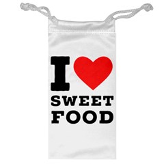 I Love Sweet Food Jewelry Bag by ilovewhateva