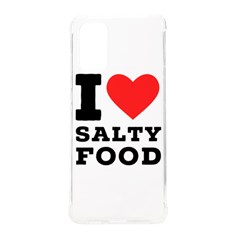 I Love Salty Food Samsung Galaxy S20plus 6 7 Inch Tpu Uv Case by ilovewhateva