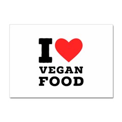 I Love Vegan Food  Sticker A4 (10 Pack) by ilovewhateva