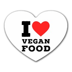 I Love Vegan Food  Heart Mousepad by ilovewhateva