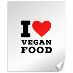 I Love Vegan Food  Canvas 11  X 14  by ilovewhateva