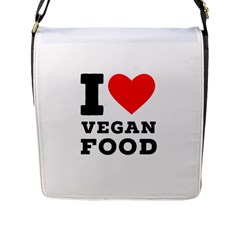 I Love Vegan Food  Flap Closure Messenger Bag (l) by ilovewhateva