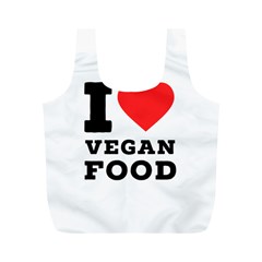 I Love Vegan Food  Full Print Recycle Bag (m) by ilovewhateva