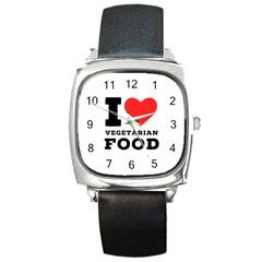 I Love Vegetarian Food Square Metal Watch by ilovewhateva