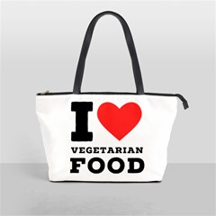 I Love Vegetarian Food Classic Shoulder Handbag by ilovewhateva