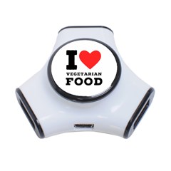 I Love Vegetarian Food 3-port Usb Hub by ilovewhateva