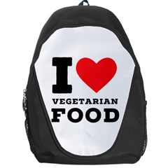 I Love Vegetarian Food Backpack Bag by ilovewhateva