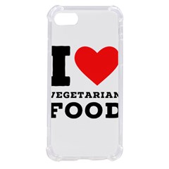 I Love Vegetarian Food Iphone Se by ilovewhateva