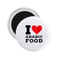 I Love Arabic Food 2 25  Magnets by ilovewhateva