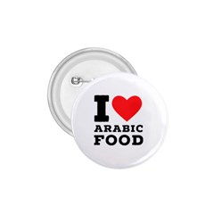 I Love Arabic Food 1 75  Buttons by ilovewhateva