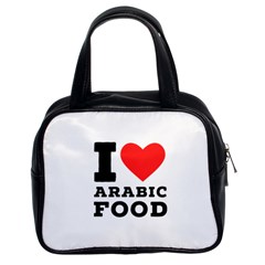 I Love Arabic Food Classic Handbag (two Sides) by ilovewhateva