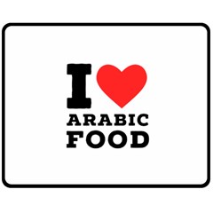 I Love Arabic Food Two Sides Fleece Blanket (medium) by ilovewhateva