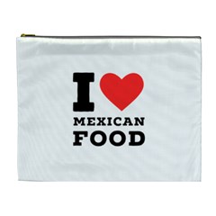 I Love Mexican Food Cosmetic Bag (xl) by ilovewhateva