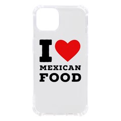 I Love Mexican Food Iphone 13 Tpu Uv Print Case by ilovewhateva