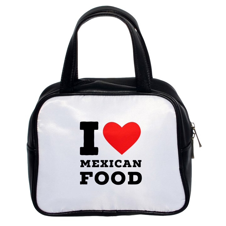 I love Mexican food Classic Handbag (Two Sides)