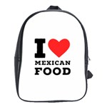 I love Mexican food School Bag (Large) Front