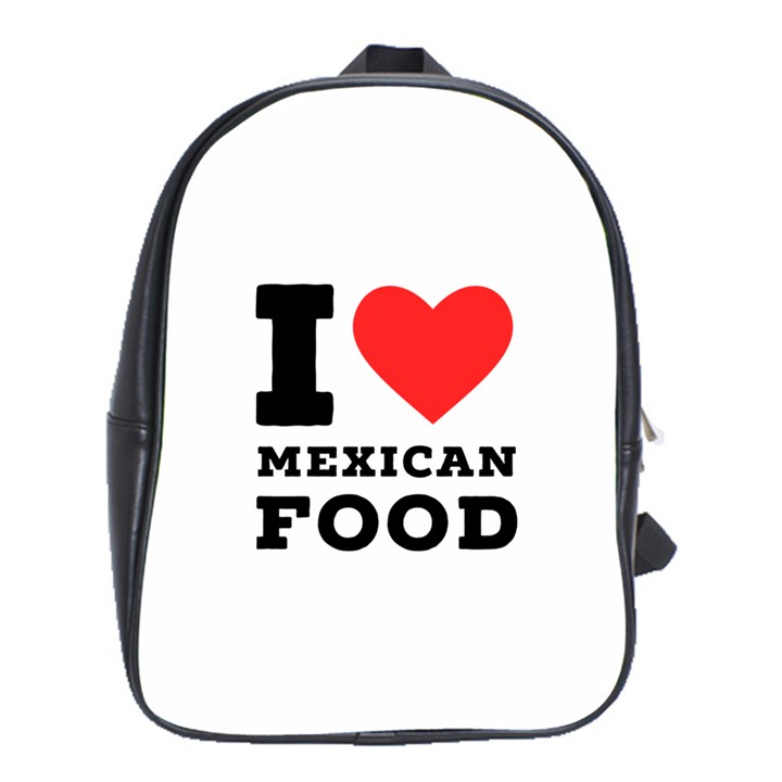 I love Mexican food School Bag (Large)