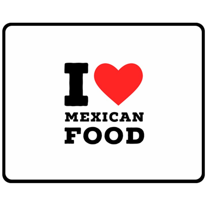 I love Mexican food Two Sides Fleece Blanket (Medium)