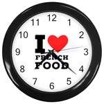 I love French food Wall Clock (Black) Front