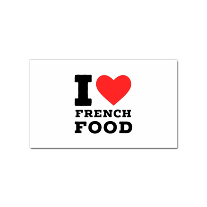 I love French food Sticker (Rectangular)