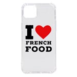 I love French food iPhone 14 Plus TPU UV Print Case Front