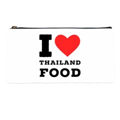 I Love Thailand Food Pencil Case by ilovewhateva