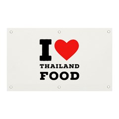 I Love Thailand Food Banner And Sign 5  X 3  by ilovewhateva