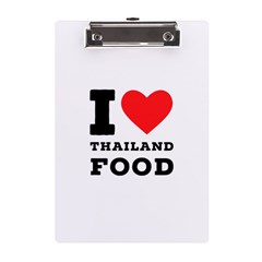 I Love Thailand Food A5 Acrylic Clipboard by ilovewhateva