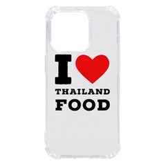 I Love Thailand Food Iphone 14 Pro Tpu Uv Print Case by ilovewhateva