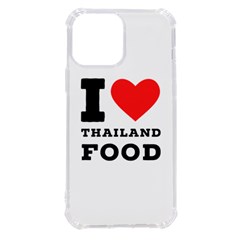 I Love Thailand Food Iphone 13 Pro Max Tpu Uv Print Case by ilovewhateva