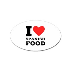 I Love Spanish Food Sticker (oval) by ilovewhateva