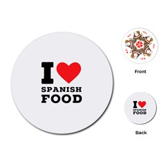 I Love Spanish Food Playing Cards Single Design (round) by ilovewhateva