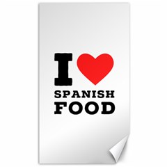 I Love Spanish Food Canvas 40  X 72 