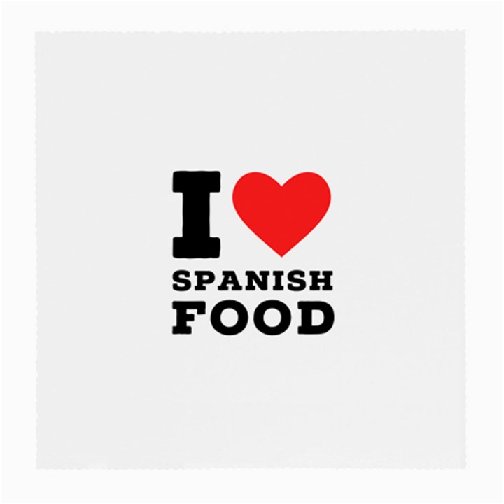 I love Spanish food Medium Glasses Cloth