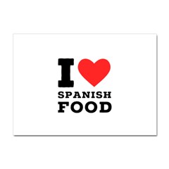 I Love Spanish Food Crystal Sticker (a4) by ilovewhateva