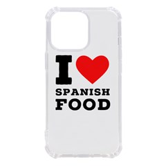 I Love Spanish Food Iphone 13 Pro Tpu Uv Print Case