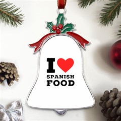 I Love Spanish Food Metal Holly Leaf Bell Ornament by ilovewhateva