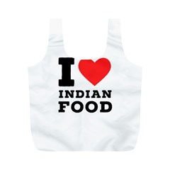 I love Indian food Full Print Recycle Bag (M)