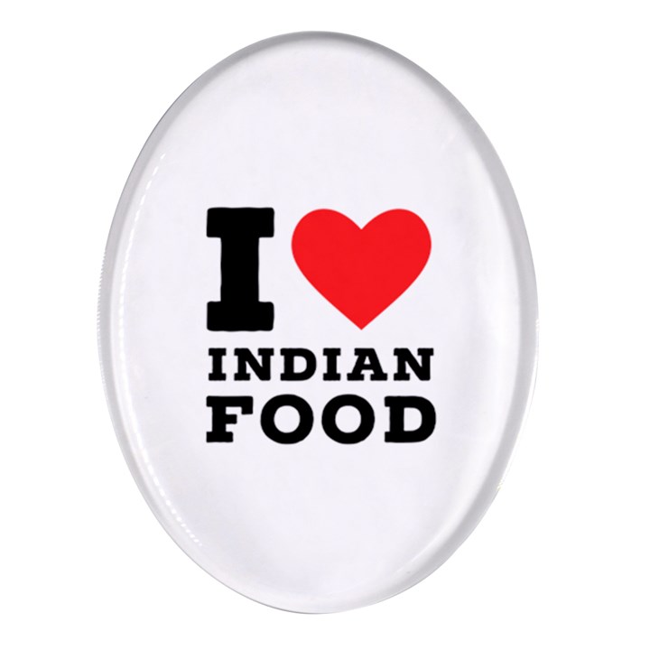 I love Indian food Oval Glass Fridge Magnet (4 pack)