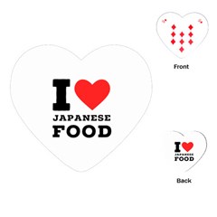 I Love Japanese Food Playing Cards Single Design (heart) by ilovewhateva