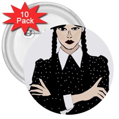 Wednesday Addams 3  Buttons (10 Pack) 