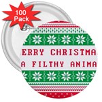 Merry Christmas Ya Filthy Animal 3  Buttons (100 pack)  Front