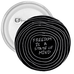 Psychedelic Art Freedom Is A State Of Mind Trippy Quotes 3  Buttons by Bangk1t