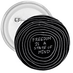 Psychedelic Art Freedom Is A State Of Mind Trippy Quotes 3  Buttons Front