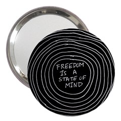 Psychedelic Art Freedom Is A State Of Mind Trippy Quotes 3  Handbag Mirrors by Bangk1t