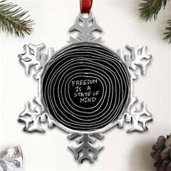 Psychedelic Art Freedom Is A State Of Mind Trippy Quotes Metal Small Snowflake Ornament by Bangk1t