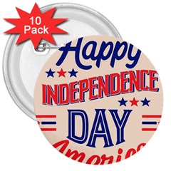 Usa Happy Independence Day 3  Buttons (10 Pack)  by Ravend