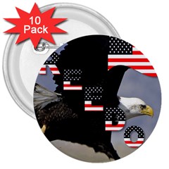 Freedom Patriotic American Usa 3  Buttons (10 Pack)  by Ravend