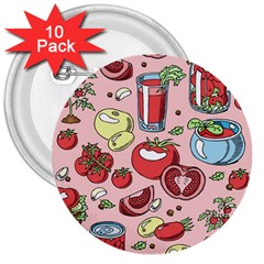 Tomato-seamless-pattern-juicy-tomatoes-food-sauce-ketchup-soup-paste-with-fresh-red-vegetables 3  Buttons (10 Pack)  by uniart180623