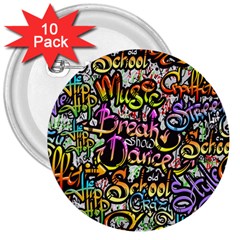 Graffiti-word-seamless-pattern 3  Buttons (10 Pack)  by uniart180623